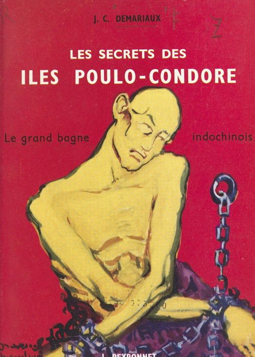 Couverture ebook de Les secrets des îles Poulo-Condore, de Jean-Claude Demariaux