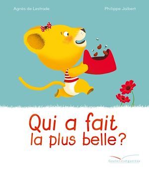 ebook cover of Qui a fait la plus belle ?, by Agnès de Lestrade