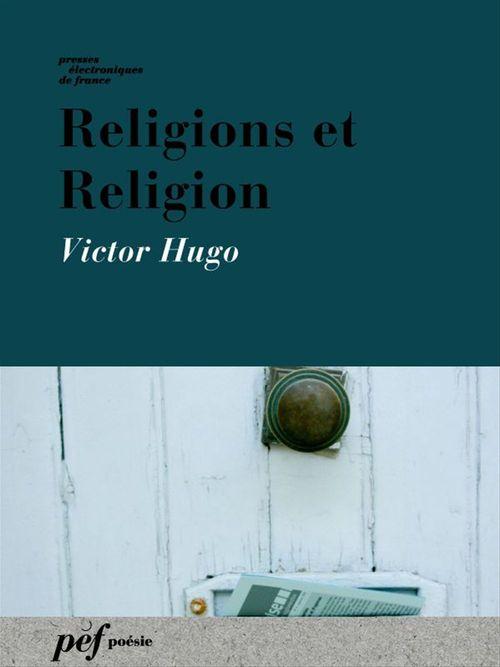ebook cover of Religions et Religion, by Victor Hugo