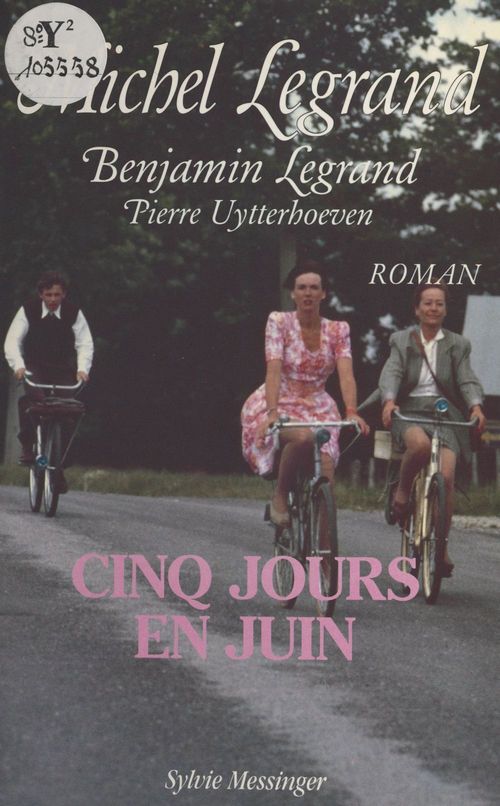 ebook cover of Cinq jours en juin, by Benjamin Legrand, Michel Legrand, Pierre Uytterhoeven