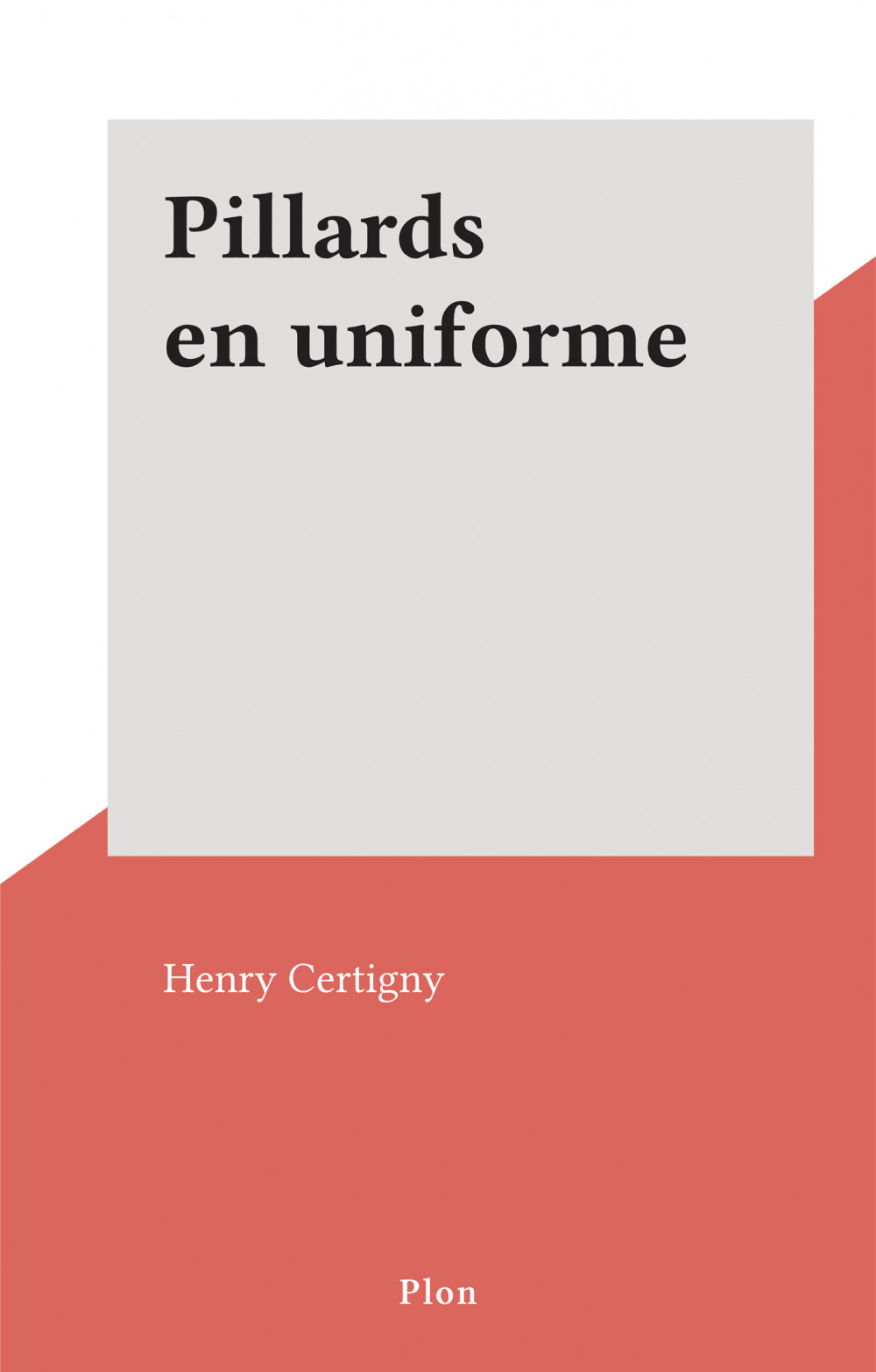 ebook cover of Pillards en uniforme, by Henry Certigny
