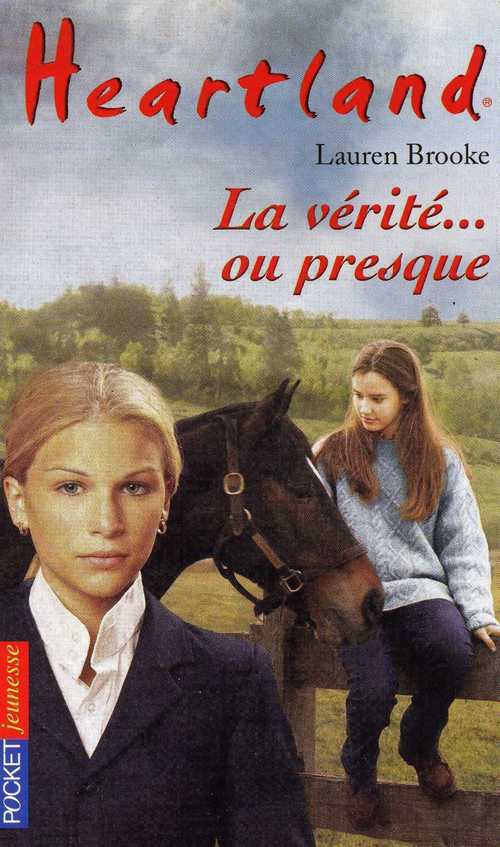 Couverture ebook de Heartland - tome 11 La vérité... ou presque, de Lauren Brooke
