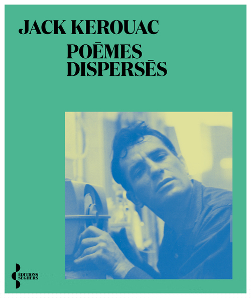 ebook cover of Poèmes dispersés - Edition Bilingue, by Jack Kerouac