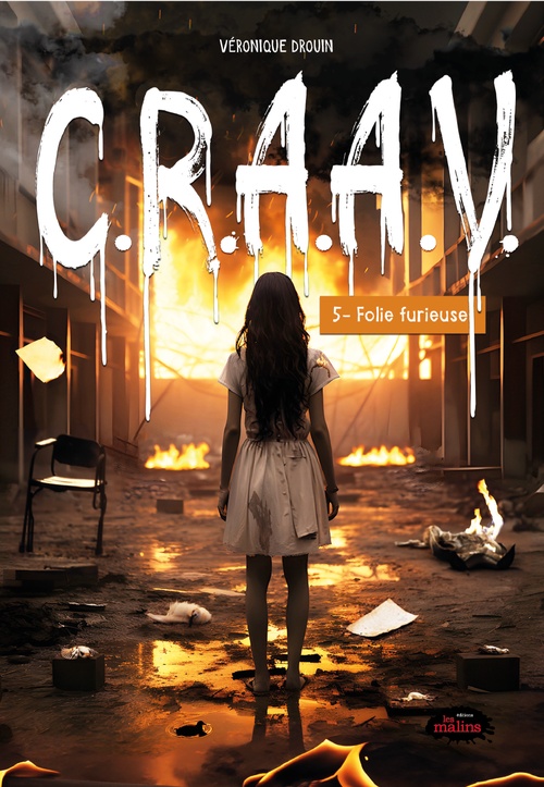 Couverture ebook de C.R.A.A.V. Tome 5: Folie furieuse, de Véronique Drouin