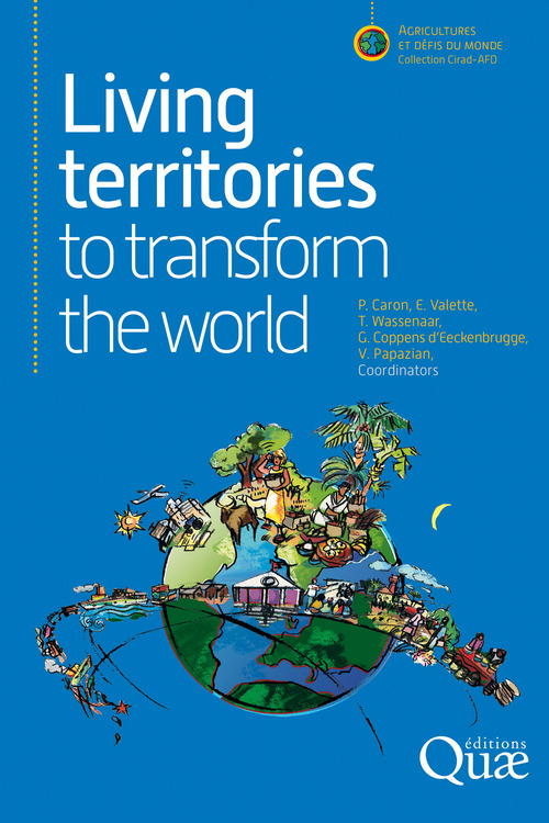 ebook cover of Living territories to transform the world, by Elodie Valette, Geo Coppens D'Eeckenbrugge, Patrick Caron, Tom Wassenaar, Vatche Papazian