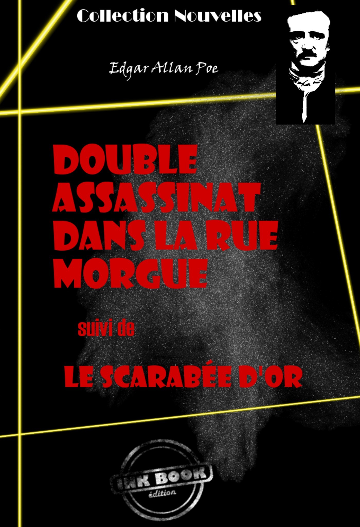 Couverture ebook de Double assassinat dans la rue Morgue (suivi de Le scarabée d'or) [édition intégrale revue et mise à jour], de Edgar Allan Poe