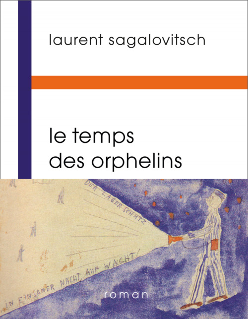 ebook cover of Le Temps des orphelins, by Laurent Sagalovitsch