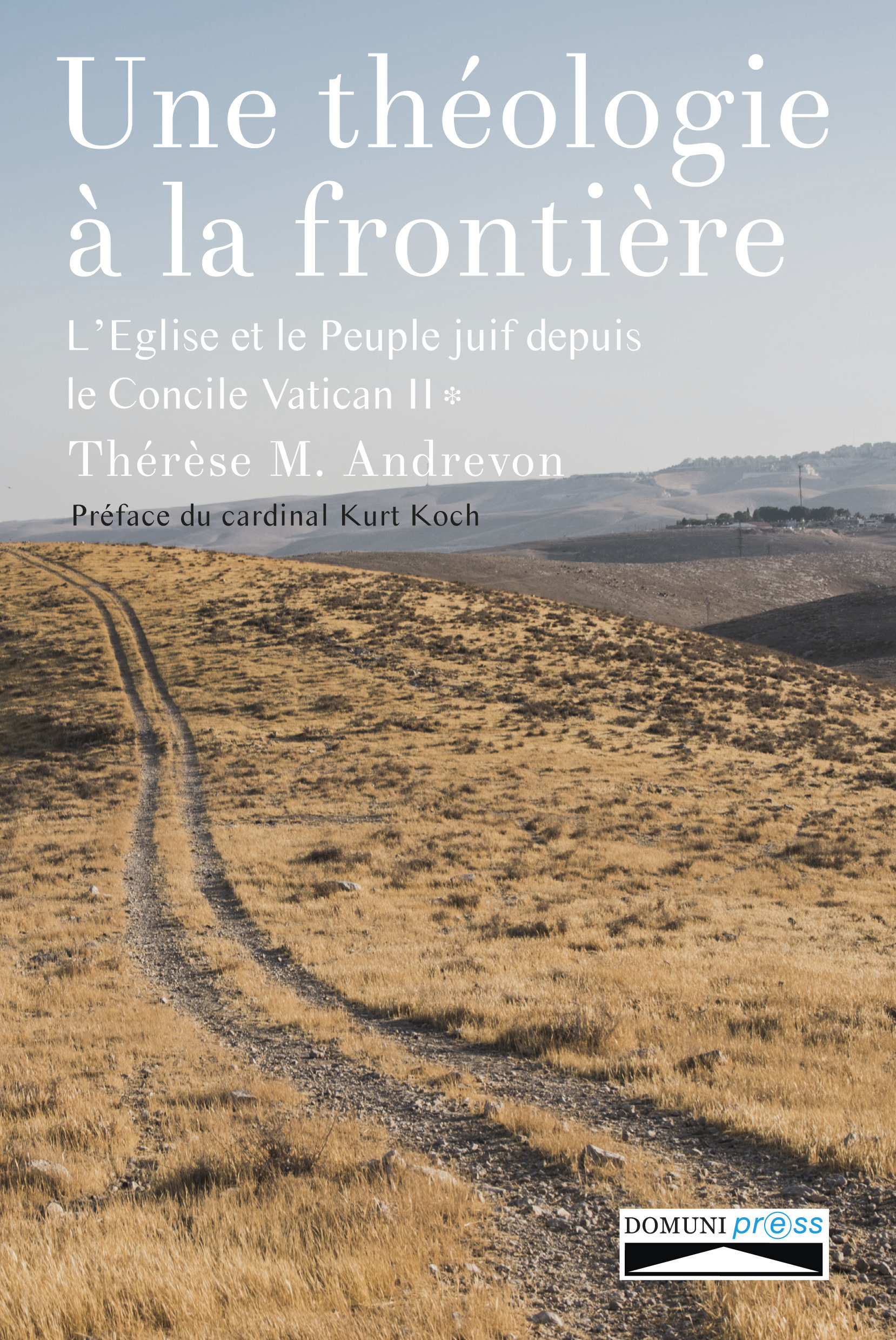 Couverture ebook de Une théologie à la frontière. Tome 1, de Thérèse M. Andrevon