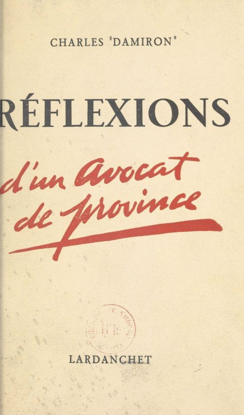 ebook cover of Réflexions d'un avocat de province, by Charles Damiron