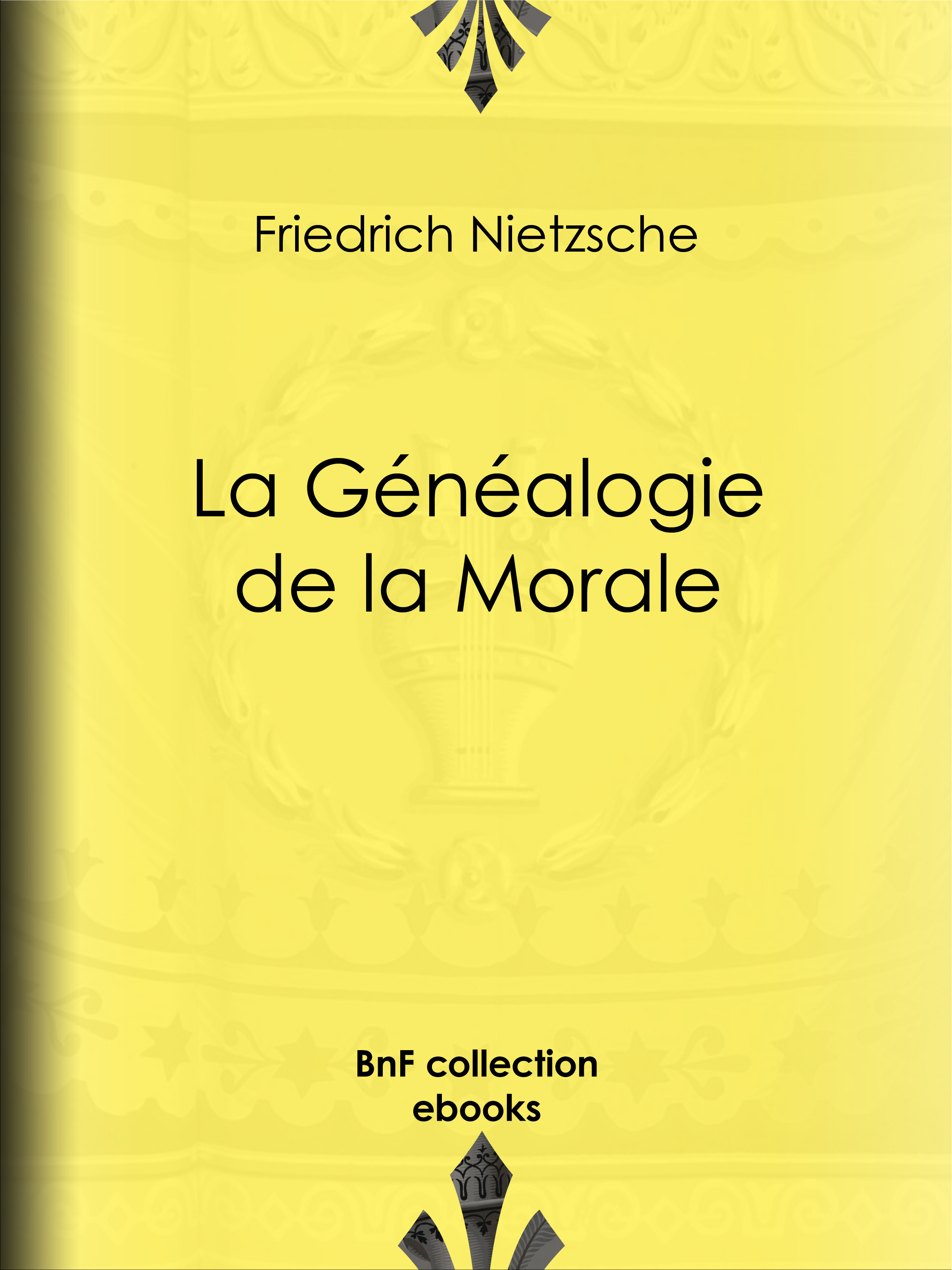 ebook cover of La Généalogie de la Morale, by Henri Albert, Friedrich Nietzsche