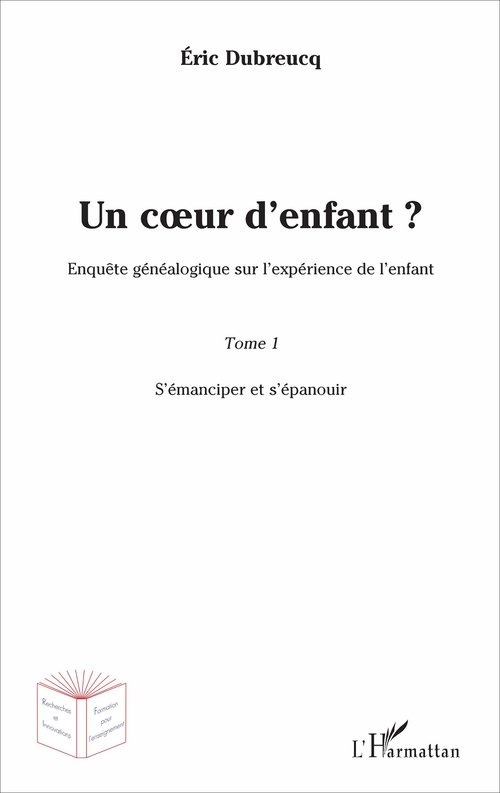Couverture ebook de Un coeur d'enfant ?, de Eric Dubreucq