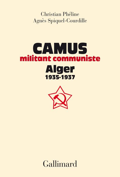 Couverture ebook de Albert Camus, militant communiste. Alger, 1935-1937, de Christian Phéline, Agnès Spiquel-courdille