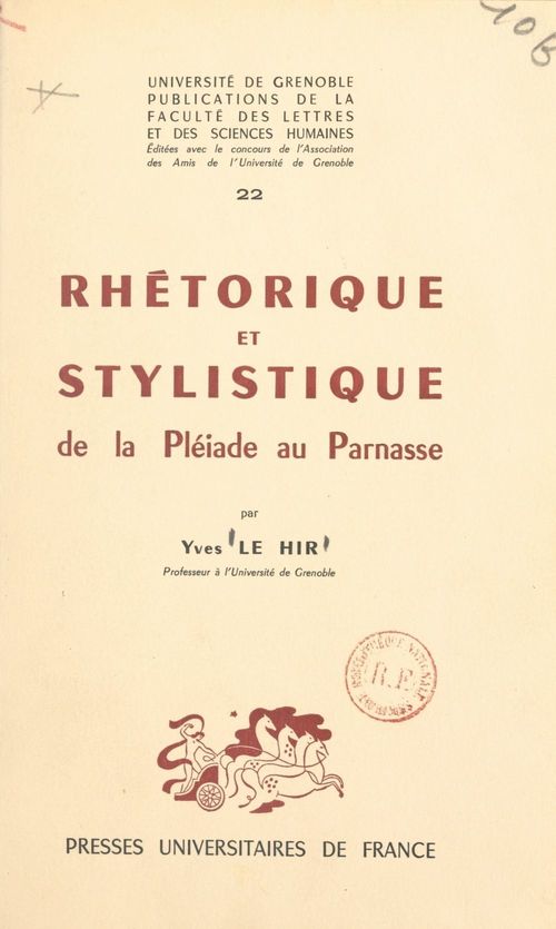 Couverture ebook de Rhétorique et stylistique : de la Pléiade au Parnasse, de Yves Le Hir