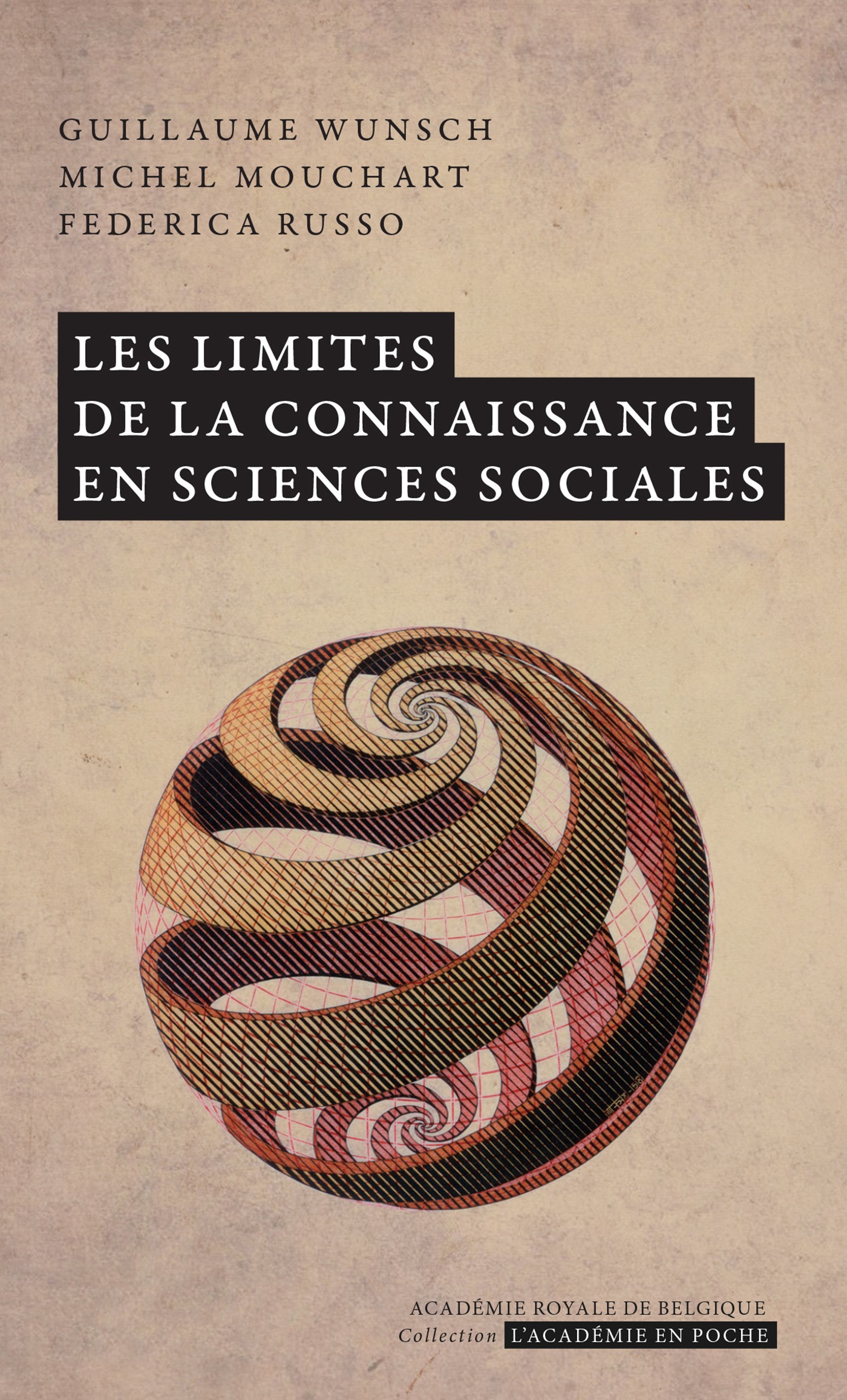 Couverture ebook de Les limites de la connaissance en sciences sociales, de Michel Mouchart, Federica Russo, Guillaume Wunsch