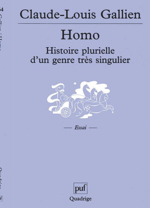 Couverture ebook de Homo : Histoire plurielle d'un genre très singulier, de Claude-Louis Gallien