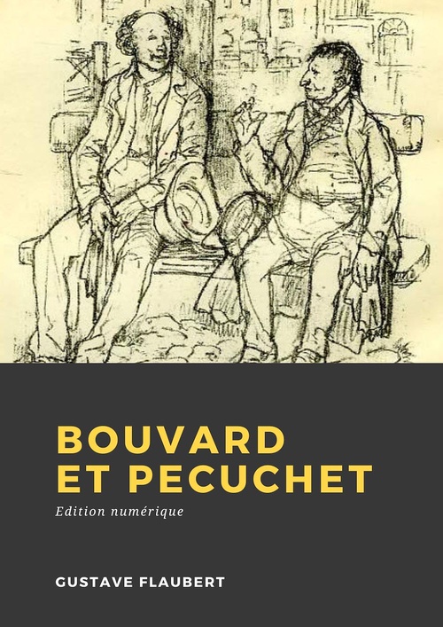 Couverture ebook de Bouvard et Pécuchet, de Gustave Flaubert