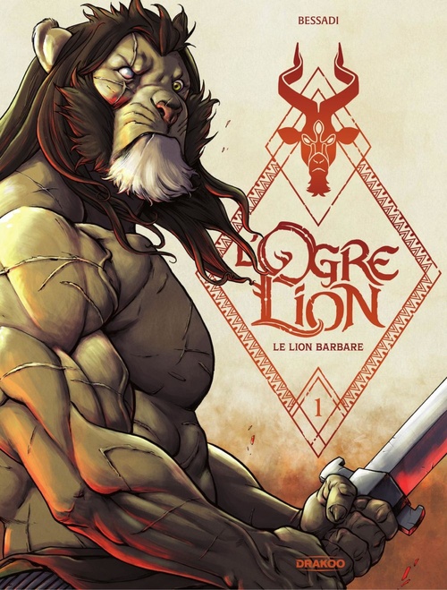 Couverture ebook de L'Ogre Lion - Volume 01 - Le lion barbare, de Bruno Bessadi