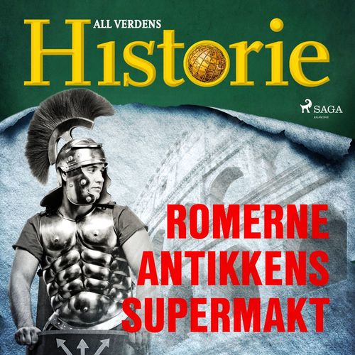 Couverture audiobook de Romerne - Antikkens supermakt, de All Verdens Historie