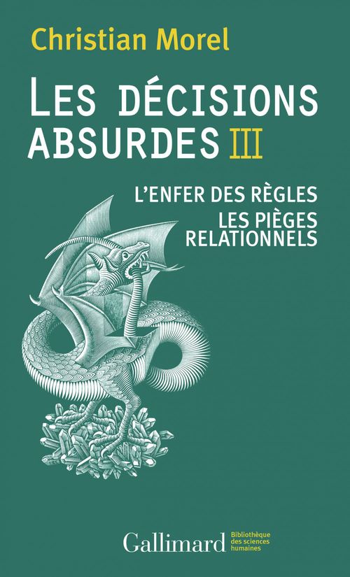 ebook cover of Les décisions absurdes (Tome 3). L'enfer des règles - Les pièges relationnels, by Christian Morel