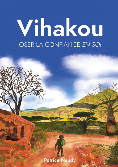 ebook cover of Vihakou, oser la confiance en soi, by Patrice Naudy