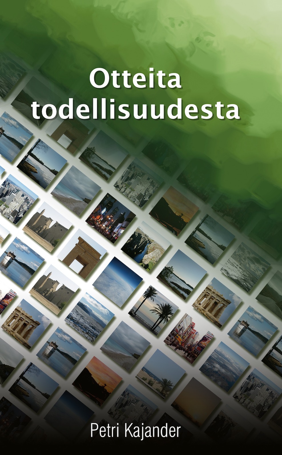 Couverture ebook de Otteita todellisuudesta, de Petri Kajander