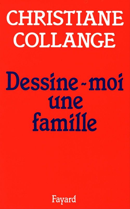ebook cover of Dessine-moi une famille, by Christiane Collange