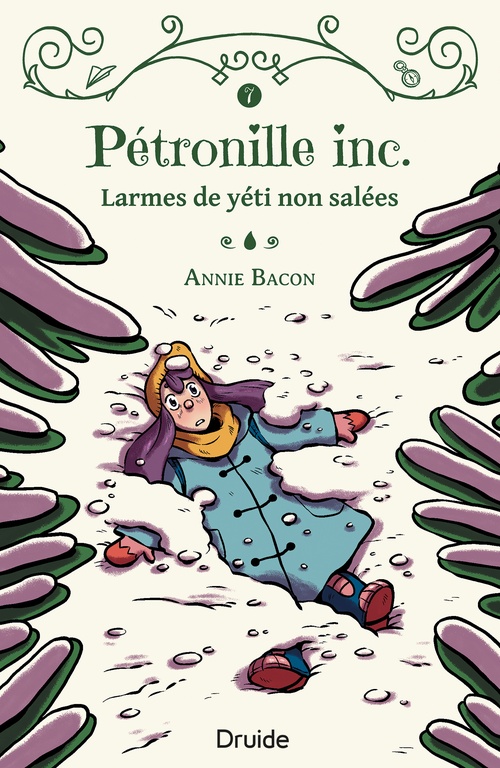 Couverture ebook de Pétronille inc., Tome 7 - Larmes de yéti non salées, de Annie Bacon