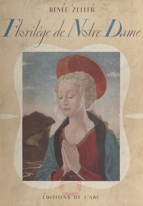 Couverture ebook de Florilège de Notre-Dame, de Renee Zeller
