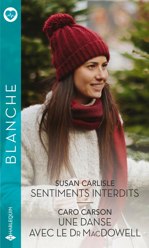 ebook cover of Sentiments interdits - Une danse avec le Dr MacDowell, by Susan Carlisle, Caro Carson