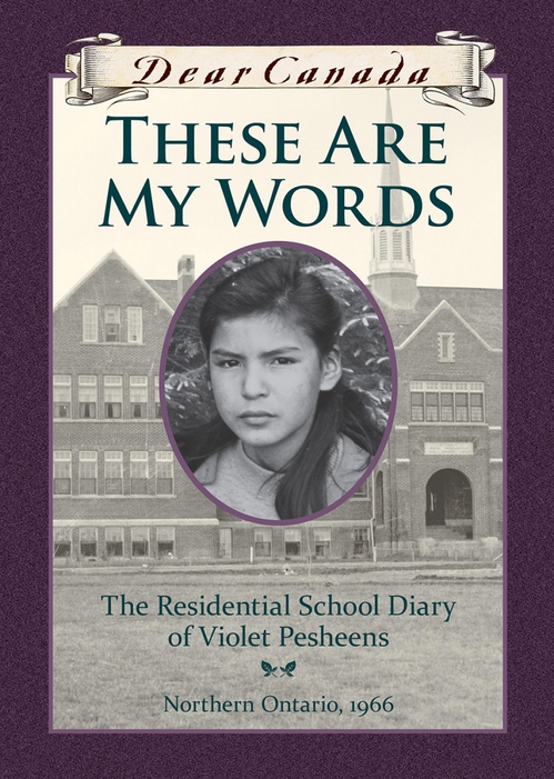Couverture ebook de Dear Canada: These Are My Words, de Ruby Slipperjack