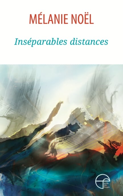 Couverture ebook de Inséparables distances, de Mélanie Noël