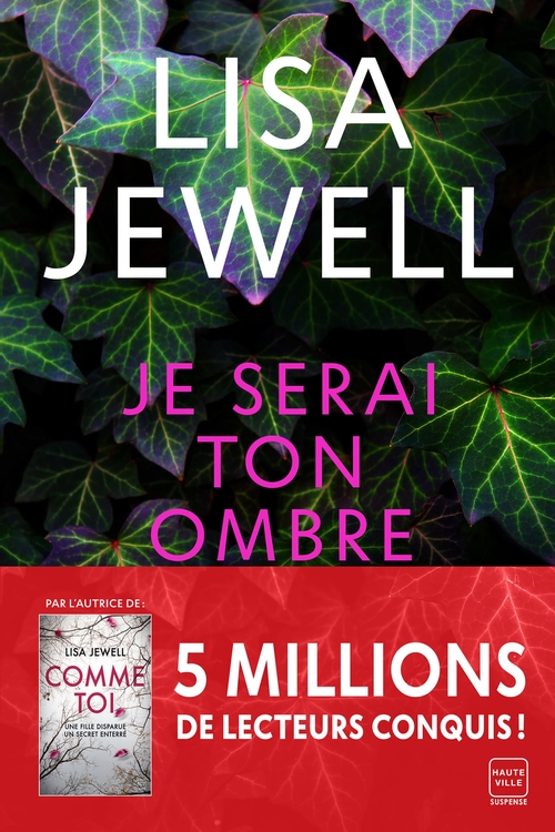 Couverture ebook de Je serai ton ombre, de Lisa Jewell