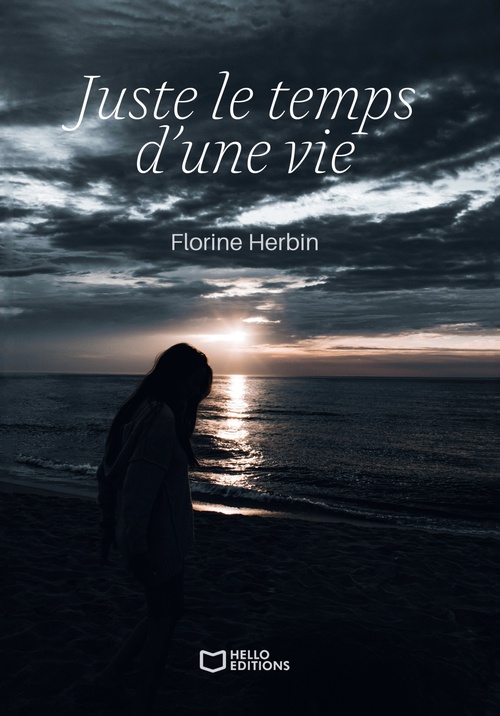 ebook cover of Juste le temps d'une vie, by Florine Herbin