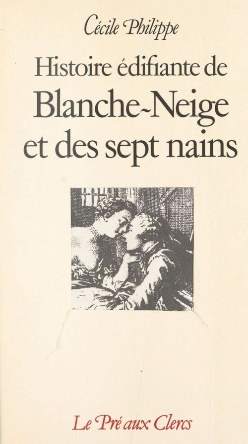 ebook cover of Histoire édifiante de Blanche-Neige et des sept nains, by Cécile Philippe