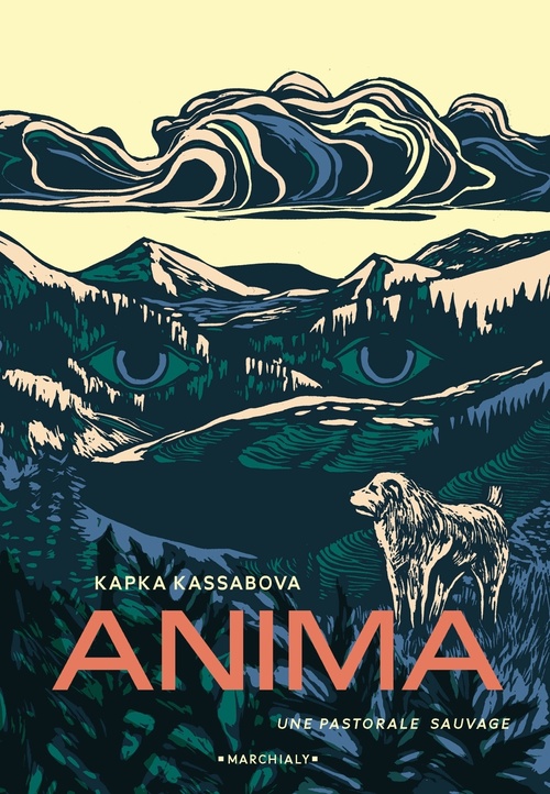 ebook cover of Anima, une pastorale sauvage, by Kapka Kassabova