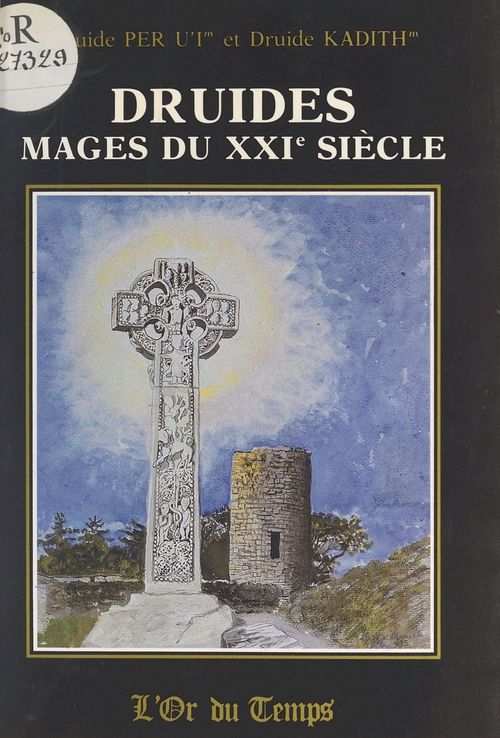 Couverture ebook de Druides, mages du XXIe siècle, de Kadith, Per U'I