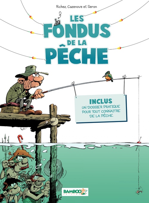 ebook cover of Les Fondus de la pêche, by Christophe Cazenove, Hervé Richez
