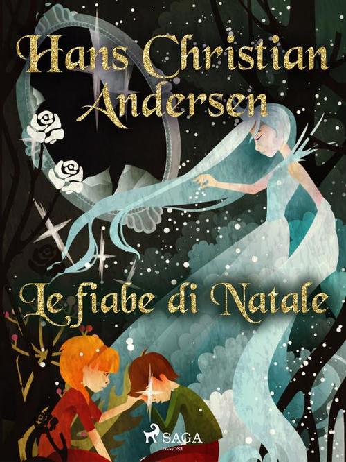 Couverture ebook de Le fiabe di Natale, de Hans Christian Andersen
