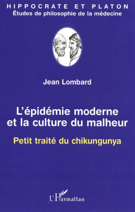 Couverture ebook de L'épidémie moderne et la culture du malheur, de Jean Lombard