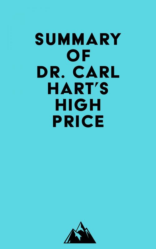 ebook cover of Summary of Dr. Carl Hart's High Price, by Everest Media