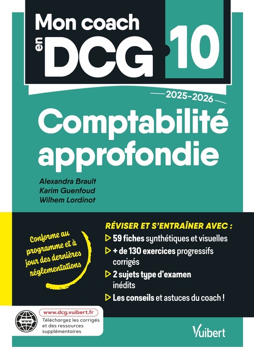 ebook cover of Mon coach en DCG 10 : Comptabilité approfondie 2025-2026, by Alexandra Brault, Wilhem Lordinot, Karim Guenfoud