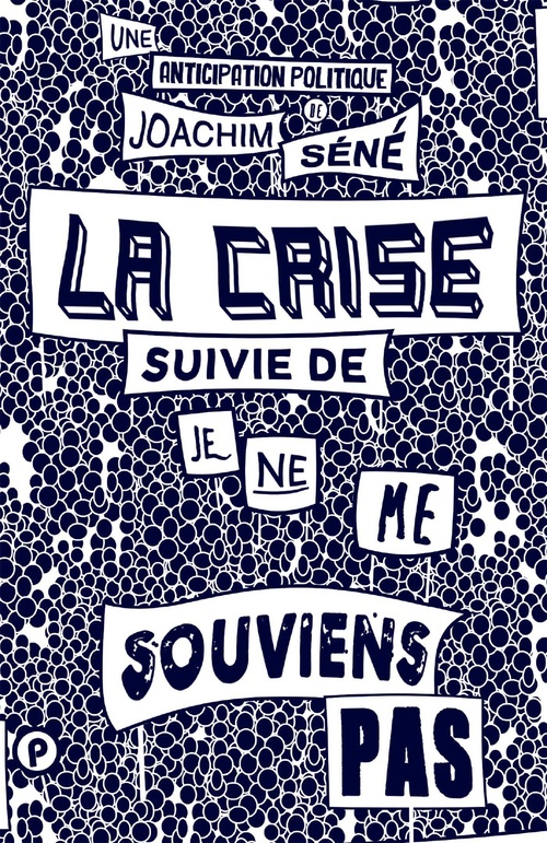 Couverture ebook de La crise, de Joachim Séné