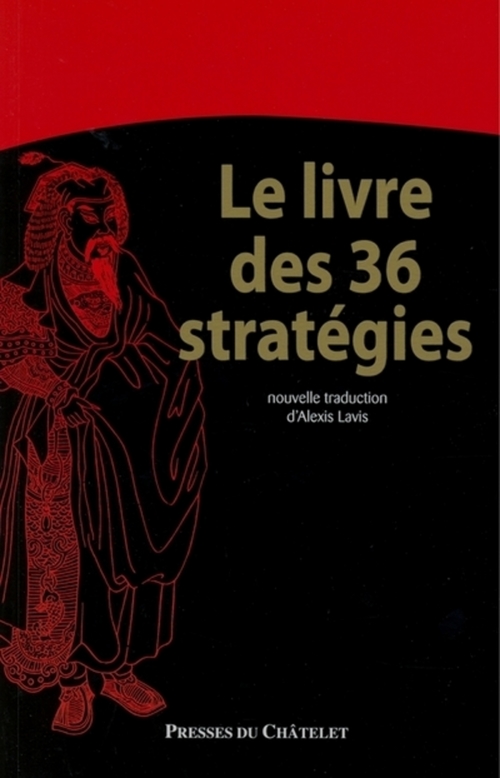 ebook cover of Le livre des 36 stratégies, by Alexis Lavis