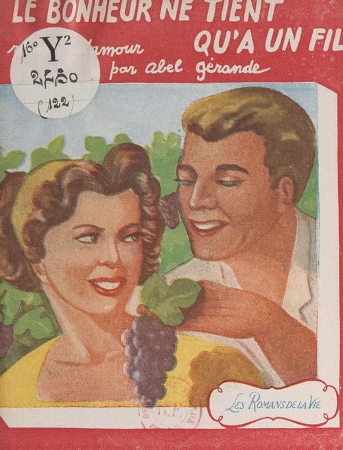 ebook cover of Le bonheur ne tient qu'à un fil, by Abel Gerande
