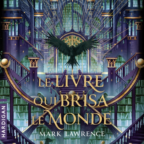 audiobook cover of Le livre qui brisa le monde, by Mark Lawrence