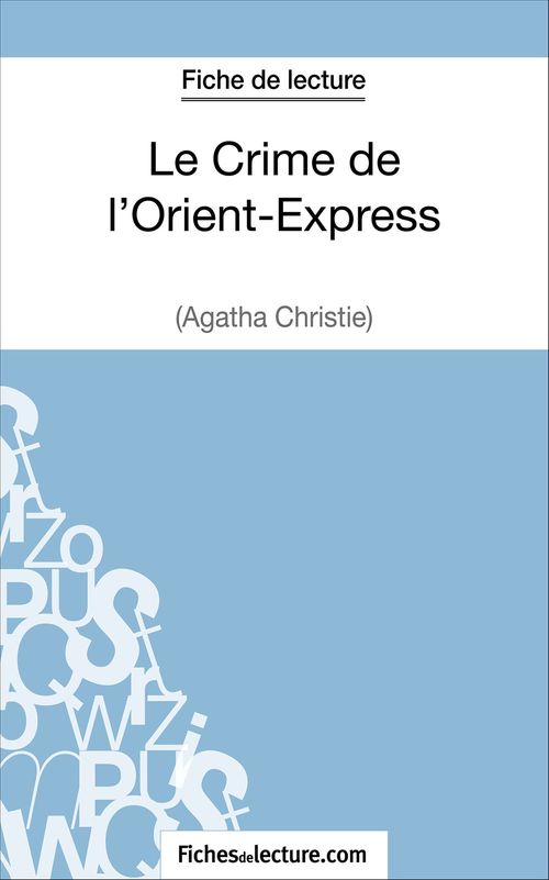 ebook cover of Le Crime de l'Orient-Express d'Agatha Christie (Fiche de lecture), by Vanessa Grosjean
