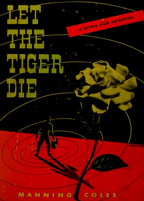 Couverture ebook de Let the Tiger Die, de Manning Coles