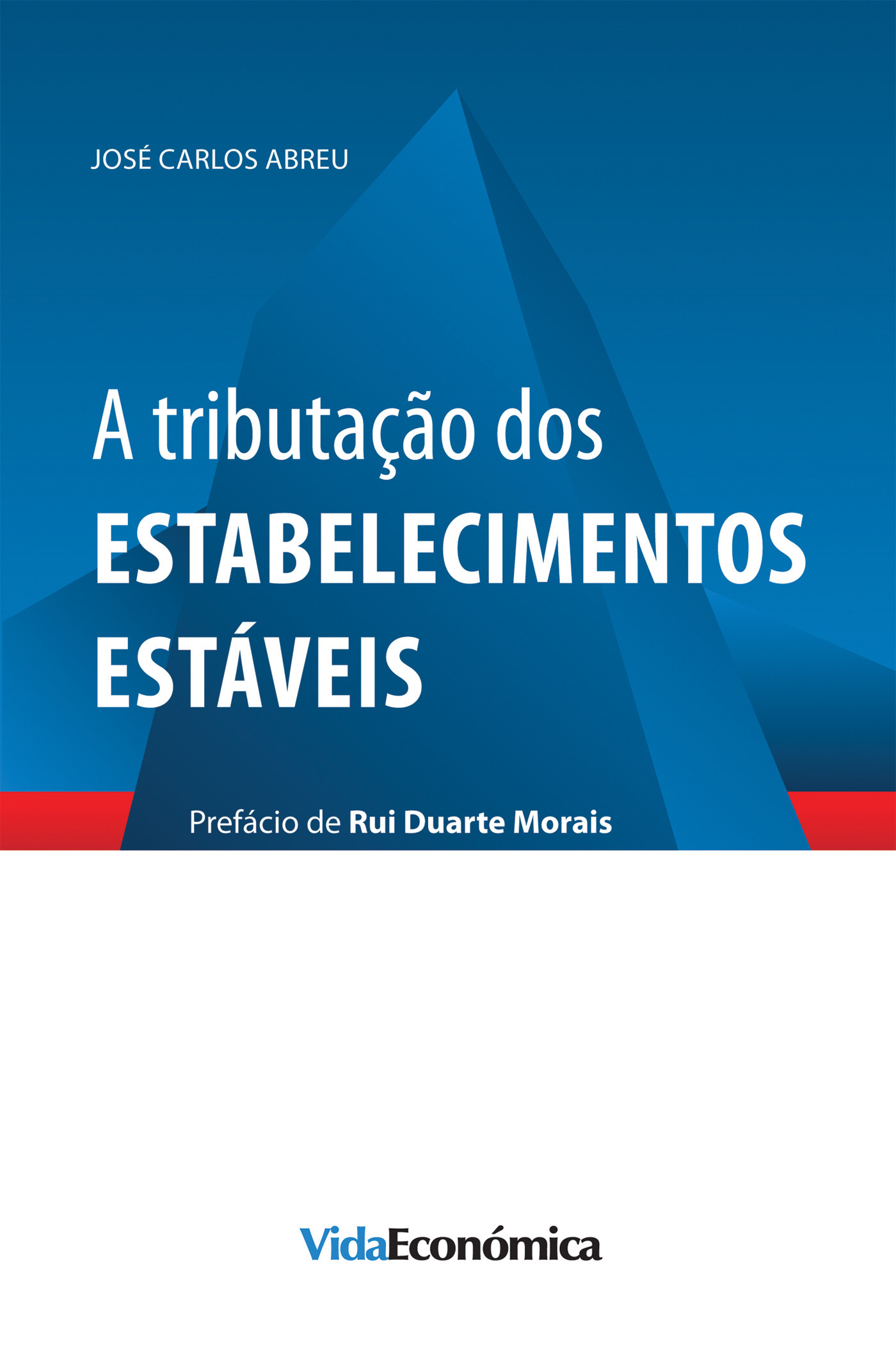 Couverture ebook de A tributação dos estabelecimentos estáveis, de Jose Carlos Abreu