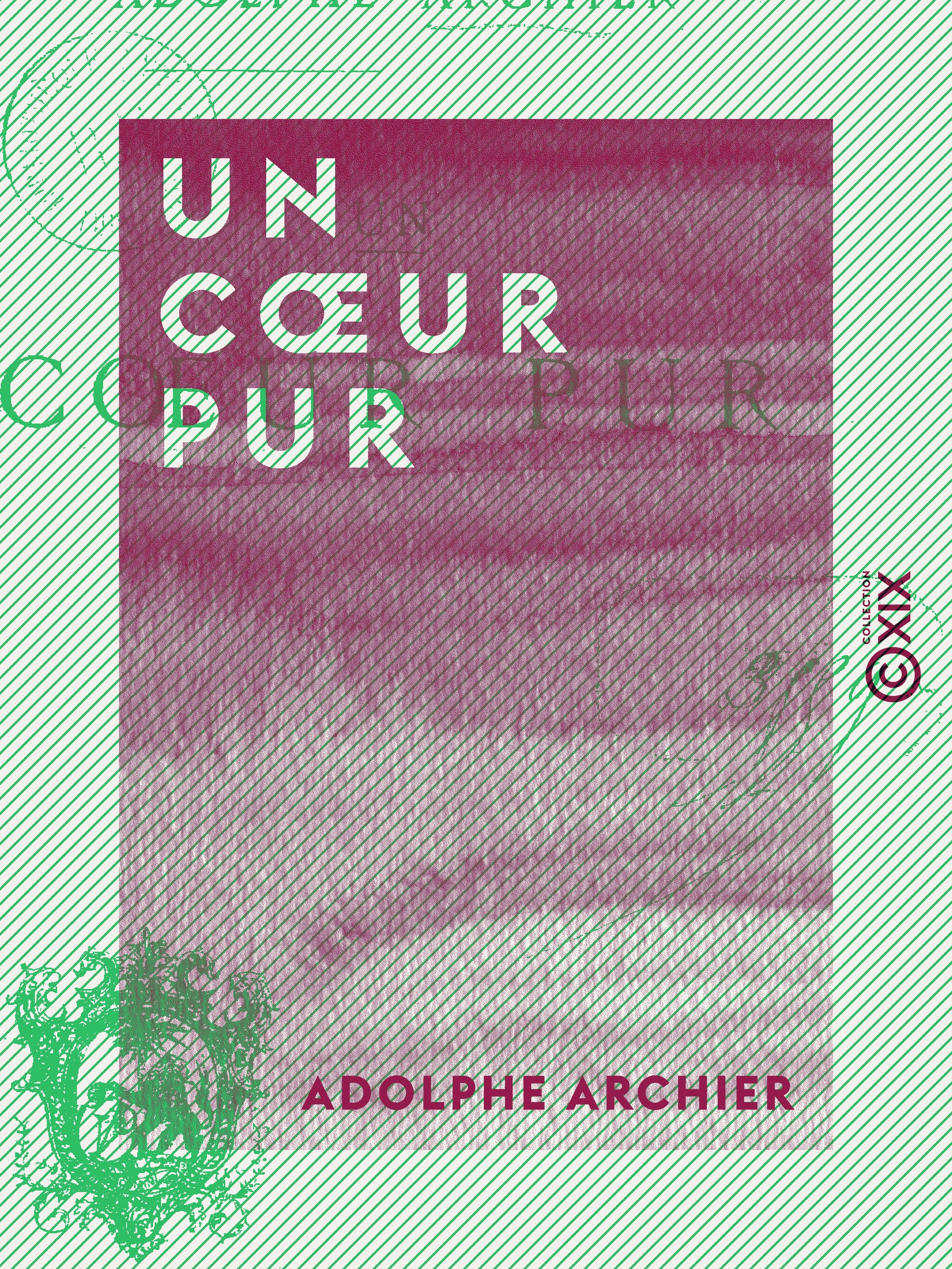 Couverture ebook de Un coeur pur, de Adolphe Archier
