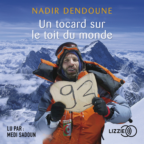 Couverture audiobook de Un tocard sur le toit du monde, de Nadir Dendoune